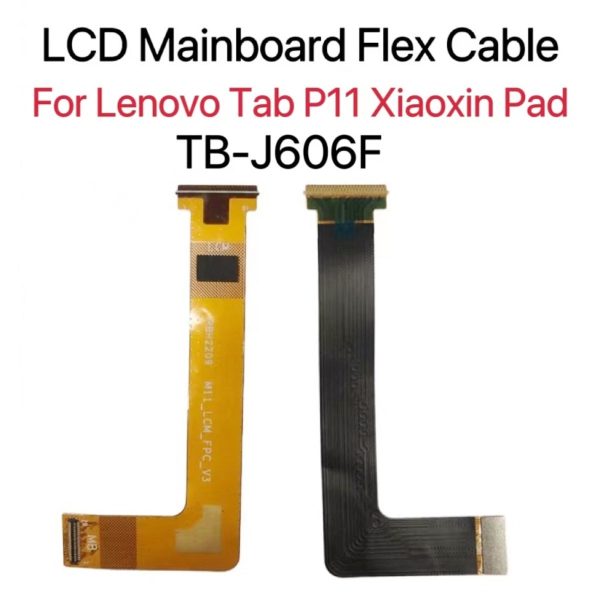 Replacement LCD Screen FPC Flex Cable For Lenovo Xiaoxin Pad Tab P11 TB-J606F J606L J606 Online Hot Sale